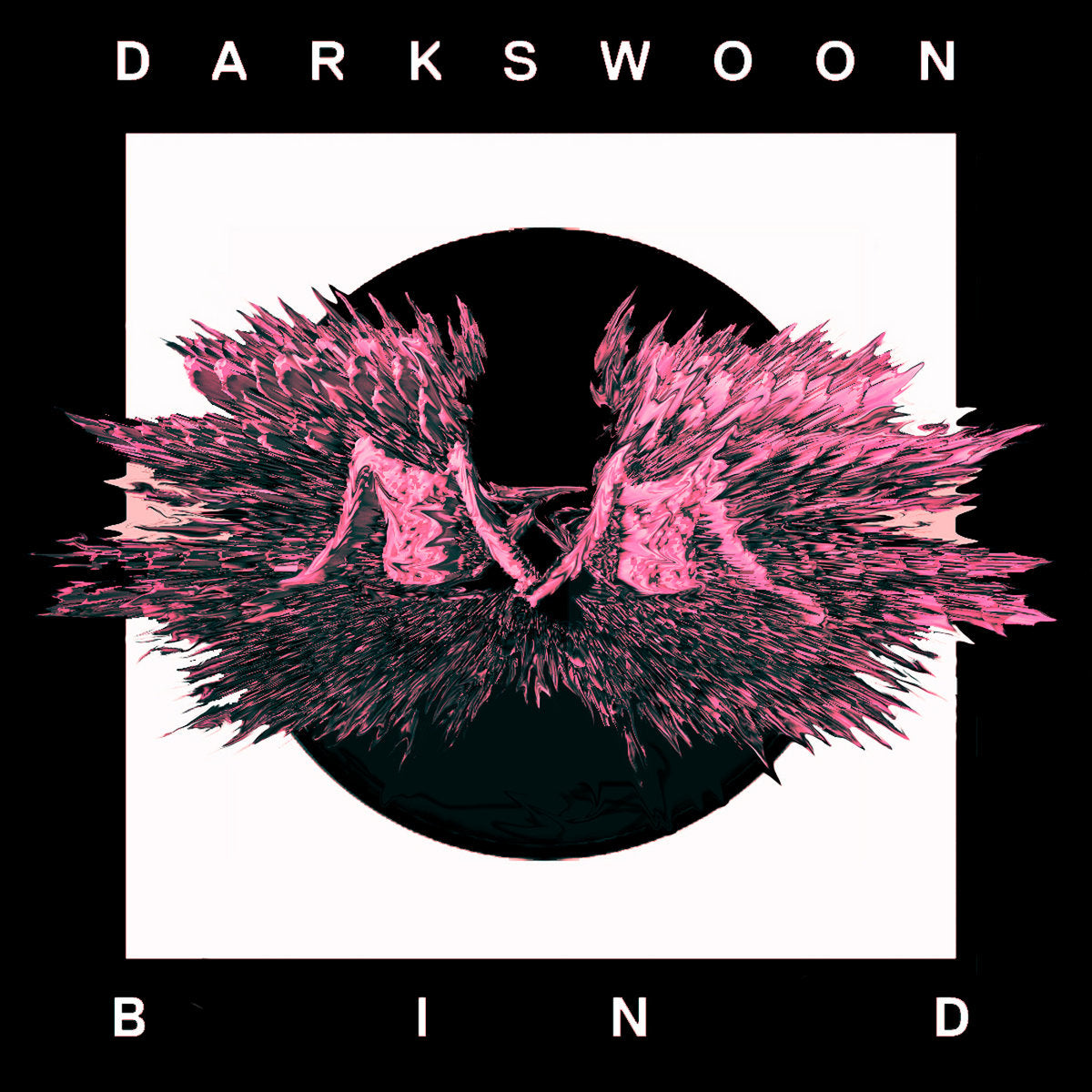 Darkswoon - Bind - Viasonde