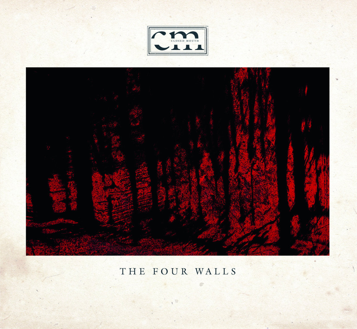 Closed Mouth - The Four Walls
