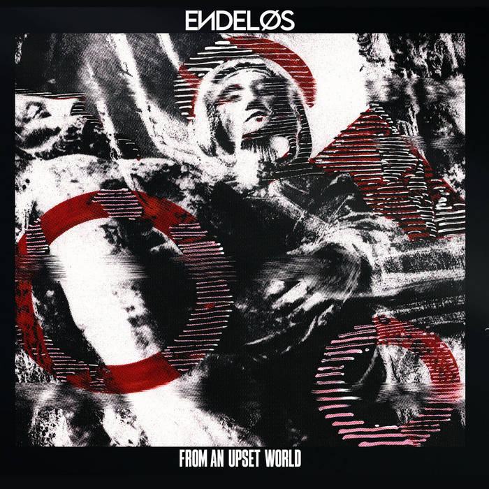 ENDELØS - From An Upset Word