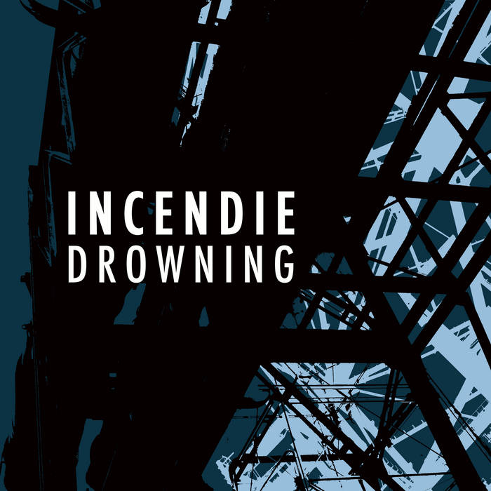 INCENDIE - Drowning