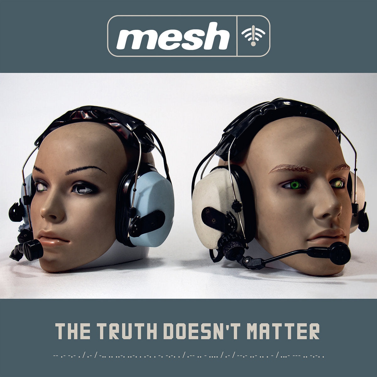 Mesh - The Truth Doesn’t Matter