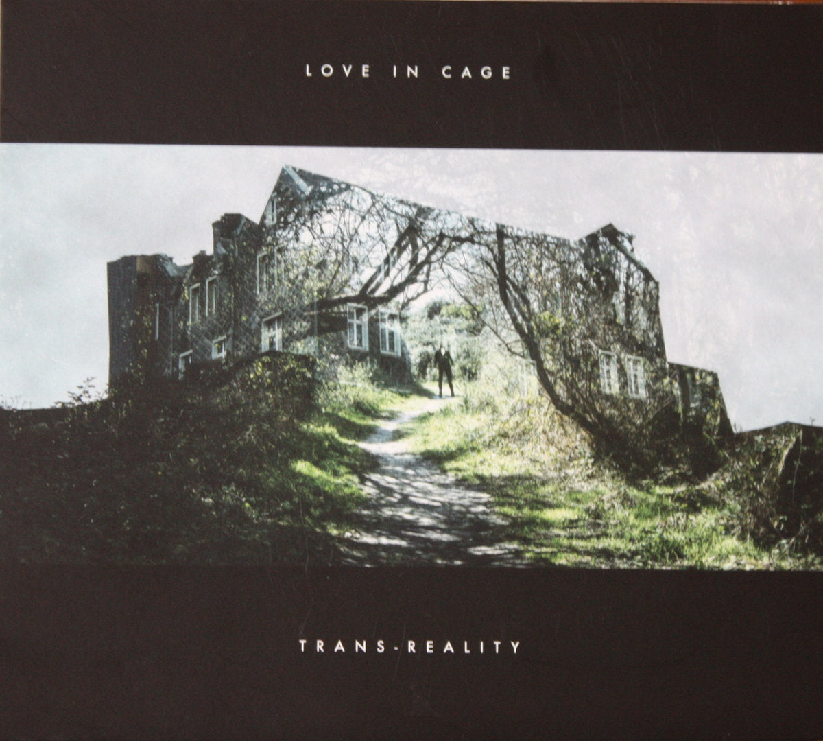 Love in Cage - Trans-Reality
