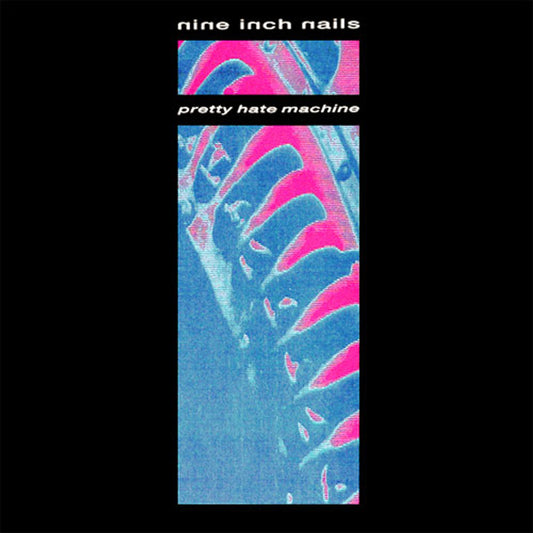 Nine Inch Nails - Pretty Hate Machine - Viasonde
