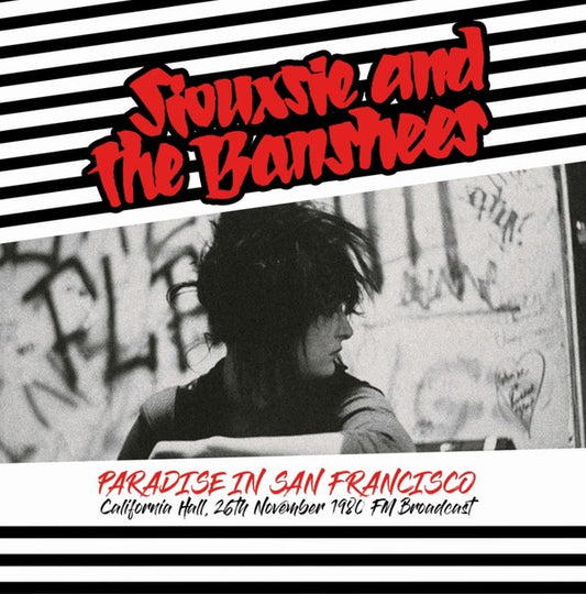 Siouxsie and the Banshees - Paradise in San Francisco - Viasonde