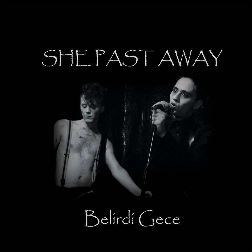 She Past Away - Belirdi Gece