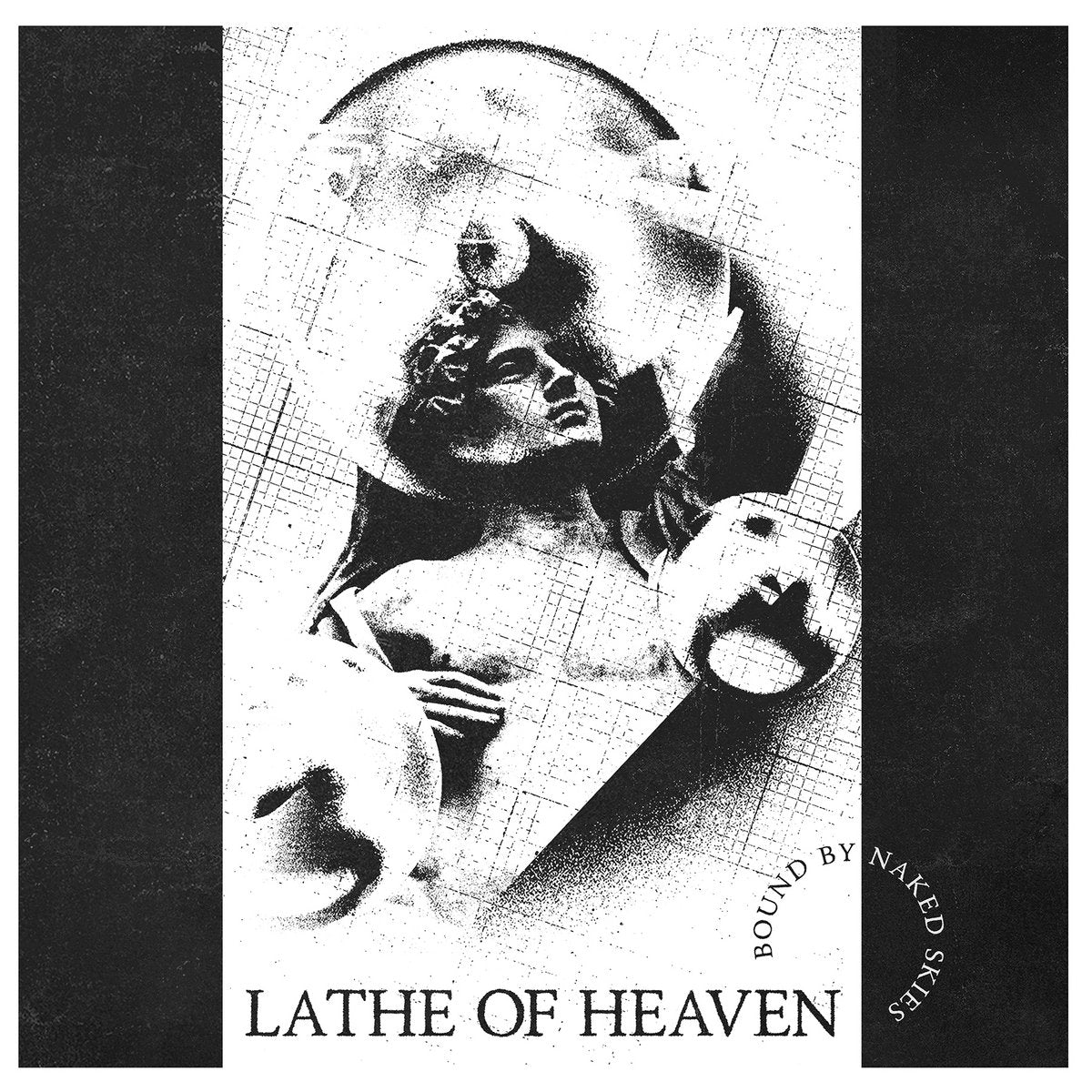 Lathe of Heaven - Bound By Naked Skies - Viasonde