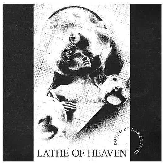 Lathe of Heaven - Bound By Naked Skies - Viasonde