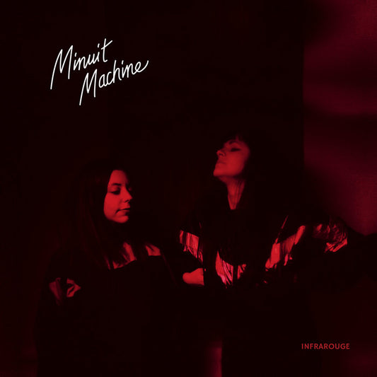 Minuit Machine - Infrarouge