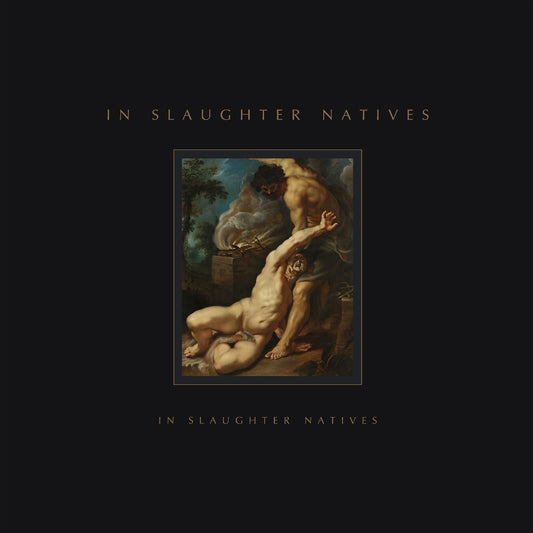 In Slaughter Natives - In Slaughter Natives
