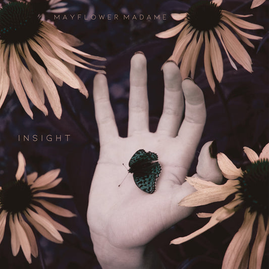 Mayflower Madame -  Insight