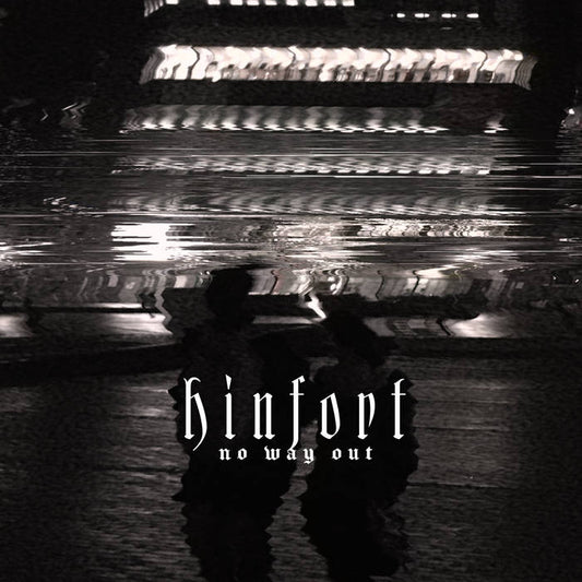Hinfort - No Way Out