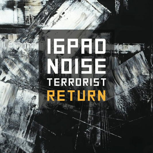 16pad Noise Terrorist - Return