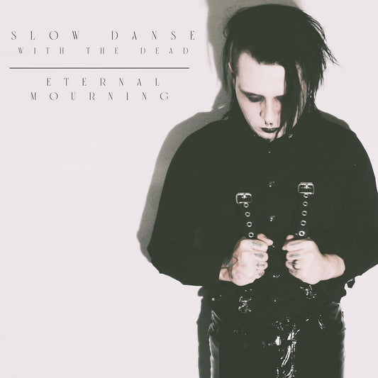 Slow Danse With The Dead - Eternal Mourning