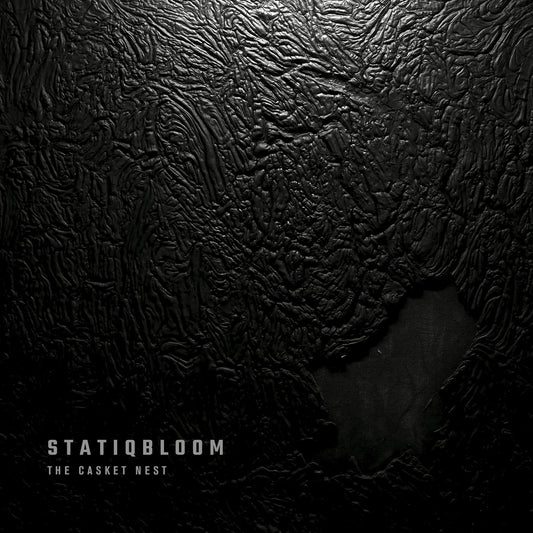 Statiqbloom - The Casket Nest