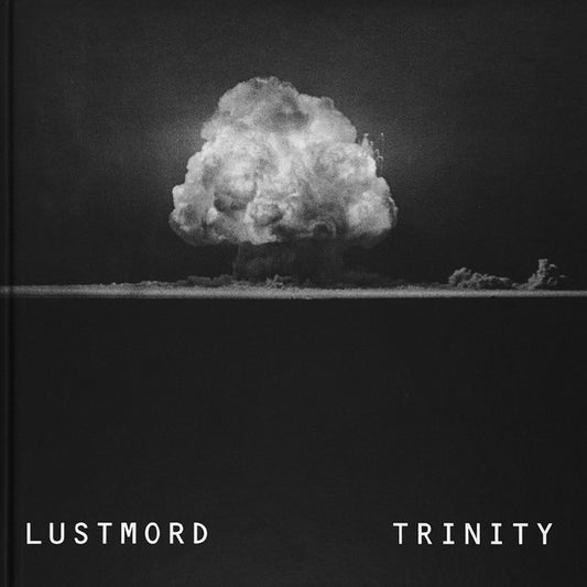 Lustmord - Trinity